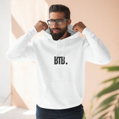 BTB. Premium Pullover Hoodie