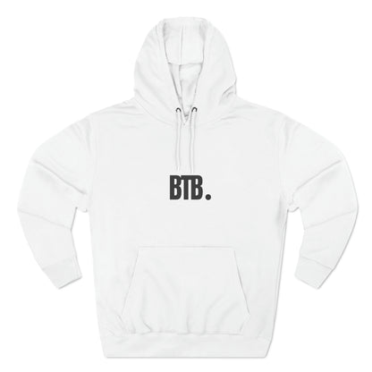 BTB. Premium Pullover Hoodie