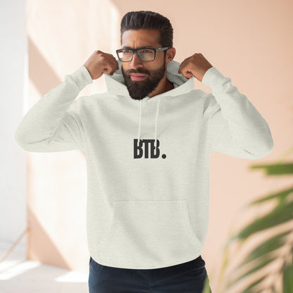 BTB. Premium Pullover Hoodie